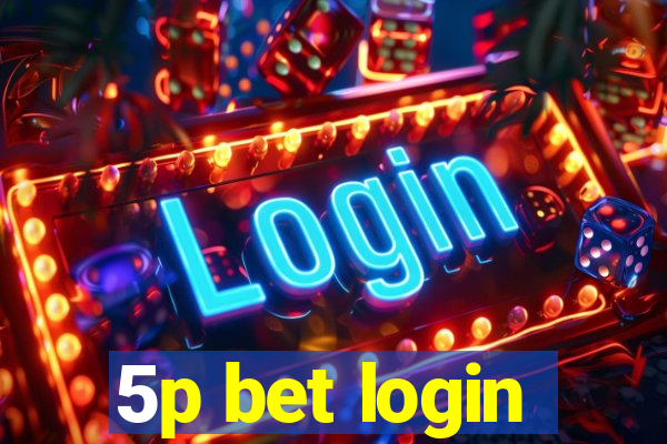 5p bet login